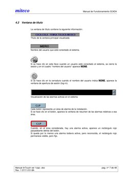 miteco 
 
Manual de Functionamiento SCADA 
Manual InTouch ver 1(sp) .doc 
 
pag. n° 7 de 48 
Rev. 1 07/11/01-BA 
4.2 Ventana