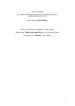 Todos los Mañanas
Una Crónica de Mil Millones de Años de la Miríada de Especies y
Variadas Fortunas del Hombre
Nemo Ramjet (C