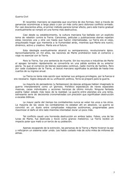 Guerra Civil
El recambio marciano se esperaba que ocurriera de dos formas; bien a través de
ganancias económicas a largo plaz