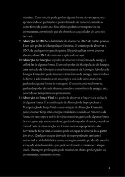 maneiras. Com isso, ele pode ganhar alguma forma de vantagem, seja 
aprimorando-se, ganhando o poder drenado do conceito, usa