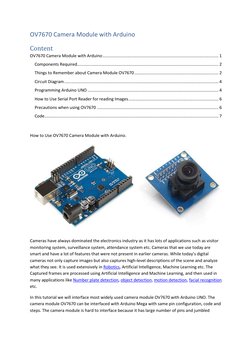 OV7670 Camera Module with Arduino  
Content 
OV7670 Camera Module with Arduino ..............................................