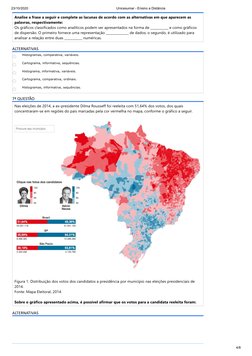 23/10/2020
Unicesumar - Ensino a Distância
4/8
Analise a frase a seguir e complete as lacunas de acordo com as alternativas e