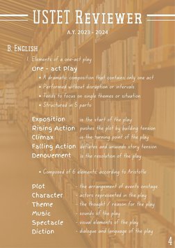 USTET Reviewer
A.Y. 2023 - 2024
B. English
4
 Elements of a one-act play
1.
One - act Play
A dramatic composition that contai