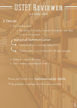 USTET Reviewer
A.Y. 2023 - 2024
B. English
5
2. Oral Communication
The ability to verbally transmit information and ideas
to