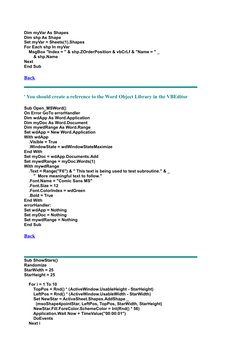 Dim myVar As Shapes
Dim shp As Shape
Set myVar = Sheets(1).Shapes
For Each shp In myVar
    MsgBox "Index = " & shp.ZOrderPos