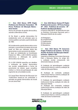 4
simulado 4 - LeGISLAÇÃO EDUCACIONAL
03 - Ano: 2022 Banca: UFPR Órgão: 
Prefeitura de Almirante Tamandaré - PR 
Prova: Profe