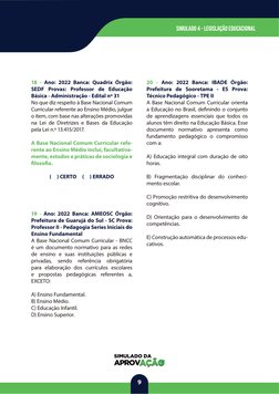 9
simulado 4 - LeGISLAÇÃO EDUCACIONAL
18 - Ano: 2022 Banca: Quadrix Órgão: 
SEDF Provas: Professor de Educação 
Básica - Admi