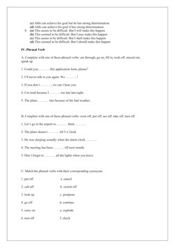 (c) Abhi can achieve his goal but he has strong determination
(d) Abhi can achieve his goal if has strong determination
8.
(a