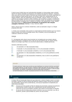 O abuso sexual infantil deve ser profundamente estudado, as intervenções neste contexto 
devem ser sempre pensadas na perspec