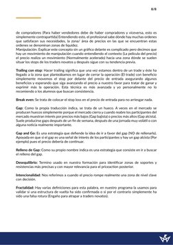 de compradores (Para haber vendedores debe de haber compradores y viceversa, esto es 
simplemente contrapartida) Entendiendo