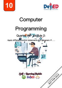 "Designed by macrovector /
Freepik"
Computer
Programming
Quarter III – Module 2:
Apply different control statements in a prog