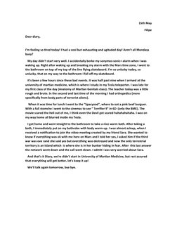 15th May
Filipe
Dear diary,
I’m feeling so tired today! I had a cool but exhausting and agitaded day! Aren’t all Mondays 
bus