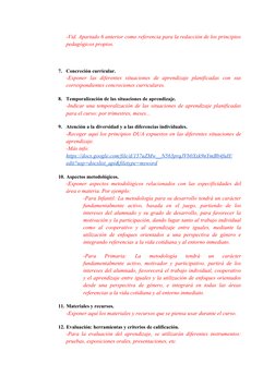 -Vid. Apartado 6 anterior como referencia para la redacción de los principios
pedagógicos propios.
 
 
 
7.     Concreción cu