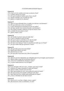 CUESTIONARIO GENESIS Página 6
Génesis 36
170. ¿Cuál es el otro nombre con el que se conocía a Esaú?
171. ¿Cuántas esposas tuv