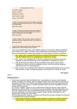1.
Junto com a prestação de contas, a Sra. Fabiana recebeu um e-mail do Sr. Jefferson lembrando 
que os gastos com a viagem a