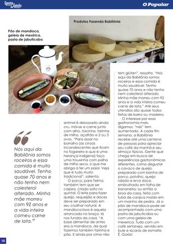 animal é desossado ainda 
cru, mói-se a carne junto 
com alho, toicinho, farinha 
de milho, açafrão e 2 ou 3 
ovos. “Para ass