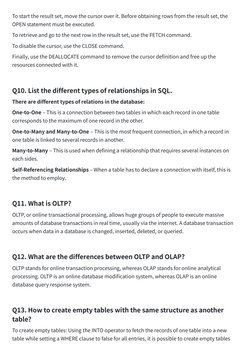 To start the result set, move the cursor over it. Before obtaining rows from the result set, the 
OPEN statement must be exec