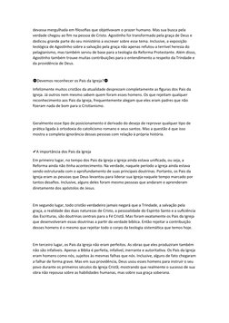 devassa mergulhada em filosofias que objetivavam o prazer humano. Mas sua busca pela 
verdade chegou ao fim na pessoa de Cris