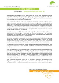 Rubén Arana  |  Director y Fundador del Centro TAI
Licenciado en Kinesiología y Fisiatría, UBA, Profesor de Tai Chi Chuan, Pr