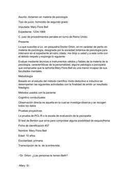Asunto: dictamen en materia de psicología
Tipo de juicio: homicidio de segundo grado
Imputada: Mary Flora Bell
Expediente: 12
