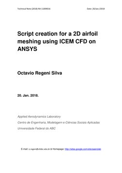 Technical Note (2018)-RA 11009016 
 
Date: 20/Jan./2018 
 
 
 
Script creation for a 2D airfoil 
meshing using ICEM CFD on 
A