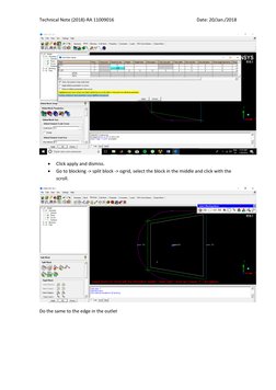 Technical Note (2018)-RA 11009016 
 
Date: 20/Jan./2018 
 
• 
Click apply and dismiss. 
• 
Go to blocking -> split block -> o