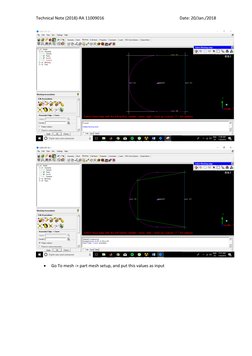 Technical Note (2018)-RA 11009016 
 
Date: 20/Jan./2018 
 
 
• 
Go To mesh -> part mesh setup, and put this values as input 
