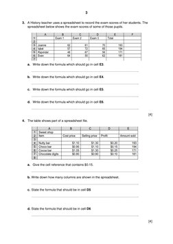 3 
 
3. A History teacher uses a spreadsheet to record the exam scores of her students. The 
spreadsheet below shows the exam