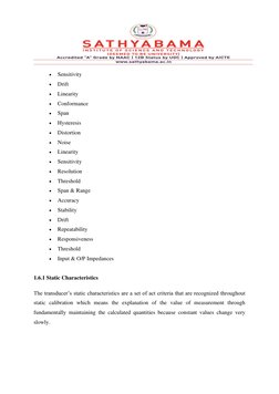 •
Sensitivity
•
Drift
•
Linearity
•
Conformance
•
Span
•
Hysteresis
•
Distortion
•
Noise
•
Linearity
•