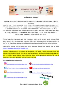 DINÂMICA DO ABRAÇO 
 
IMPRIMA AS FICHAS EM PAPEL SUFITE, PLASTIFIQUE-AS PARA MAIOR DURABILIDADE E 
RECORTE. 
SEPARE UMA L