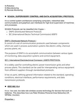 4) Robotics 
5) Manufacturing
6) Remote Monitoring
SCADA ( SUPERVISORY CONTROL AND DATA ACQUISITION ) PROTOCOL
 
 
It is a c