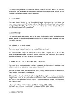 Our campers are gifted with unique talents that are worthy of emulation. And so, to give us a
proof to this, may we witness a