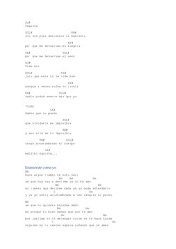 DO#
Vagaría
SOL#                      FA#
con los pies descalzos le hablaría
                        RE#
pa´ que me devuelvas