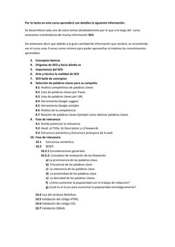 Por lo tanto en este curso aprenderá con detalles la siguiente información: 
Se desarrollará cada uno de estos temas detallad