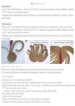 Camada 1
1-24. 35 correntinhas, volte na 2ª corr a partir da agulha e faça 34pbx, feche
 com 1pbx no próximo ponto.
 Repita e
