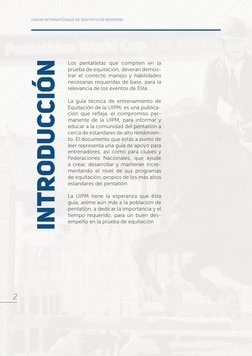 Los pentatletas que compiten en la 
prueba de equitación, deveran demos-
trar el correcto manejo y habilidades 
necesarias re