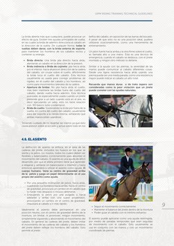 La definiciòn de asiento se enfoca, en el àrea de las 
caderas del jìnete, incluìdos los huesos en los que se 
sienta y la pe