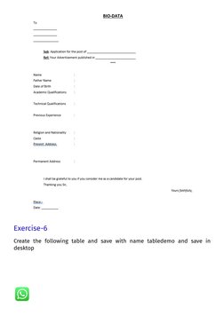 Exercise-6
Create the following table and save with name tabledemo and save in
desktop
