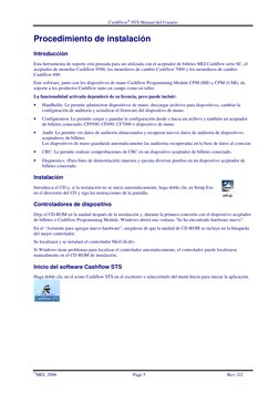 CashFlow STS Manual del Usuario
MEI, 2006
Page 5
Rev: G2
Procedimiento de instalación
Introducción
Esta herramienta de sopo