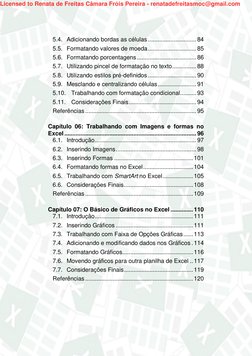 5.4. Adicionando bordas as células .............................. 84 
5.5. Formatando valores de moeda ....................