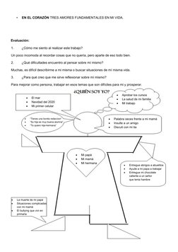 •
EN EL CORAZÓN TRES AMORES FUNDAMENTALES EN MI VIDA. 
 
 
 
Evaluación: 
1.
¿Cómo me siento al realizar este trabajo? 
Un po