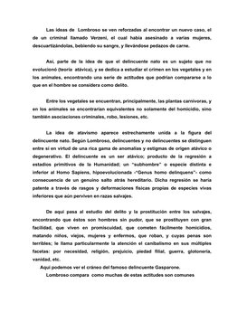 Las ideas de  Lombroso se ven reforzadas al encontrar un nuevo caso, el
de  un  criminal  llamado  Verzeni,  el  cual  había