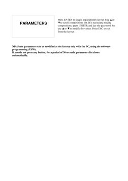 Press ENTER to access at parameters layout. Use ▲or 
▼to scroll compositions list. If is necessary modify 
compositions, pr