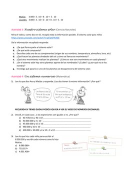 Matías      3.085= 3 . 10 + 8 . 10 +  5 . 10 
Lourdes    3.085= 3 . 10 + 0 . 10 + 8 . 10 + 5 . 10 
 
 
Actividad 3: Nuestro s