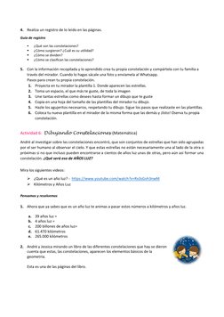 4. Realiza un registro de lo leído en las páginas.   
Guía de registro  
▪ 
¿Qué son las constelaciones?  
▪ 
¿Cómo surgieron