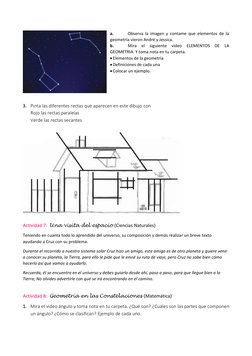 a. 
Observa la imagen y contame que elementos de la 
geometría vieron André y Jessica.  
b. 
Mira el siguiente video ELEMENTO