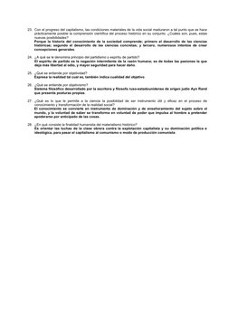 23. Con el progreso del capitalismo, las condiciones materiales de la vida social maduraron a tal punto que se hace
prácticam