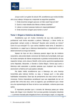 6 
 
 
Pró-reitoria de EaD e CCDD 
6 
 
Já que você é um gestor do século XXI, acreditamos que muitas dúvidas 
vêm à sua ca