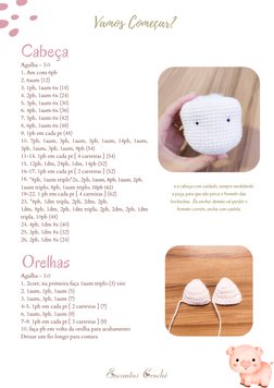 Vamos Começar? 
Cabeça 
Agulha - 3.0
1. Am com 6pb
2. 6aum (12)
3. 1pb, 1aum 6x (18)
4. 2pb, 1aum 6x (24)
5. 3pb, 1aum 6x (30