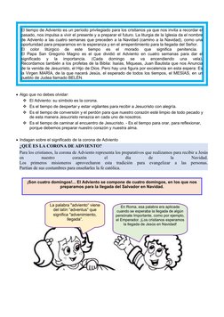 El tiempo de Adviento es un período privilegiado para los cristianos ya que nos invita a recordar el
pasado, nos impulsa a vi